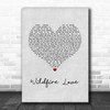 Hootie & The Blowfish Wildfire Love Grey Heart Song Lyric Wall Art Print