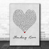 The Stone Roses Standing Here Grey Heart Song Lyric Wall Art Print
