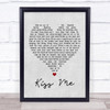 Sixpence None The Richer Kiss Me Grey Heart Song Lyric Music Wall Art Print
