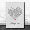 Louis Tomlinson Always You Grey Heart Song Lyric Wall Art Print