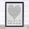Always Look On The Bright Side Of Life Grey Heart Song Lyric Music Wall Art Print