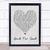 Back For Good Take That Grey Heart Song Lyric Music Wall Art Print