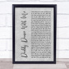 Krystal Keith Daddy Dance With Me Grey Rustic Script Song Lyric Wall Art Print