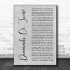 Ryan Hurd Diamonds Or Twine Grey Rustic Script Song Lyric Wall Art Print