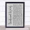 The Righteous Brothers Unchained Melody Grey Rustic Script Song Lyric Wall Art Print