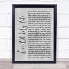 Sammy Kershaw Love Of My Life Grey Rustic Script Song Lyric Wall Art Print