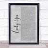 Eminem Lucky You Grey Rustic Script Song Lyric Wall Art Print