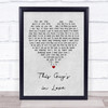 Burt Bacharach This Guy's in Love Grey Heart Song Lyric Music Wall Art Print