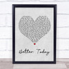 Coffey Anderson Better Today Grey Heart Song Lyric Music Wall Art Print