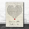 John Hiatt Have A Little Faith In Me Script Heart Song Lyric Wall Art Print