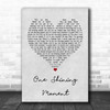 Diana Ross One Shining Moment Grey Heart Song Lyric Music Wall Art Print