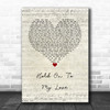 Jimmy Ruffin Hold on to My Love Script Heart Song Lyric Wall Art Print