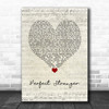 Katy B Perfect Stranger Script Heart Song Lyric Wall Art Print