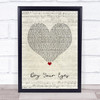 The Streets Dry Your Eyes Script Heart Song Lyric Wall Art Print