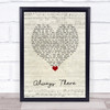 Celtic Thunder Always There Script Heart Song Lyric Wall Art Print