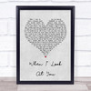 Jane McDonald When I Look At You Grey Heart Song Lyric Music Wall Art Print