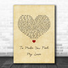 Garth Brooks To Make You Feel My Love Vintage Heart Song Lyric Wall Art Print