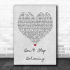 Journey Don't Stop Believing Grey Heart Song Lyric Music Wall Art Print