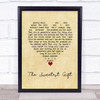 Sade The Sweetest Gift Vintage Heart Song Lyric Wall Art Print