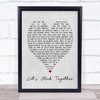 Let's Stick Together Bryan Ferry Grey Heart Song Lyric Music Wall Art Print