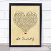 Audioslave Be Yourself Vintage Heart Song Lyric Wall Art Print