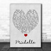 Michelle The Beatles Grey Heart Song Lyric Music Wall Art Print