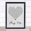 Neil Diamond Play Me Grey Heart Song Lyric Music Wall Art Print