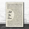 X Ambassadors HOLD YOU DOWN Vintage Script Song Lyric Wall Art Print