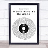 Cece Winans Never Have To Be Alone Vinyl Record Song Lyric Wall Art Print
