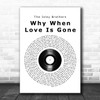 The Isley Brothers Why When Love Is Gone Vinyl Record Song Lyric Wall Art Print