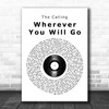 The Calling Wherever You Will Go Vinyl Record Song Lyric Wall Art Print