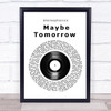 Stereophonics Maybe Tomorrow Vinyl Record Song Lyric Wall Art Print