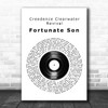 Creedence Clearwater Revival Fortunate Son Vinyl Record Song Lyric Wall Art Print