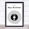 Avicii Hey Brother Vinyl Record Song Lyric Wall Art Print