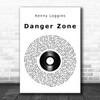 Kenny Loggins Danger Zone Vinyl Record Song Lyric Wall Art Print