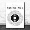 The Kooks Eskimo Kiss Vinyl Record Song Lyric Wall Art Print