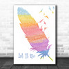 The Beatles Let It Be Watercolour Feather & Birds Song Lyric Wall Art Print