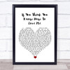 Smokie If You Think You Know How To Love Me White Heart Song Lyric Wall Art Print