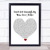 Barry White Can't Get Enough Of Your Love, Babe White Heart Song Lyric Wall Art Print