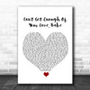 Barry White Can't Get Enough Of Your Love, Babe White Heart Song Lyric Wall Art Print