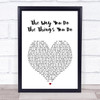 UB40 The Way You Do The Things You Do White Heart Song Lyric Wall Art Print