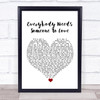 The Blues Brothers Everybody Needs Someone To Love White Heart Song Lyric Wall Art Print