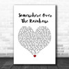 Israel Kamakawiwo'ole Somewhere Over The Rainbow White Heart Song Lyric Wall Art Print