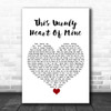 The Prom Musical This Unruly Heart Of Mine White Heart Song Lyric Wall Art Print