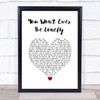 Andy Griggs You Won't Ever Be Lonely White Heart Song Lyric Wall Art Print