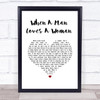 Michael Bolton When A Man Loves A Woman White Heart Song Lyric Wall Art Print