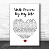 The Alarm Walk Forever By My Side White Heart Song Lyric Wall Art Print