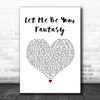 Baby D Let Me Be Your Fantasy White Heart Song Lyric Wall Art Print