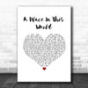 Taylor Swift A Place In This World White Heart Song Lyric Wall Art Print