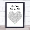 The Magic Numbers I See You, You See Me White Heart Song Lyric Wall Art Print